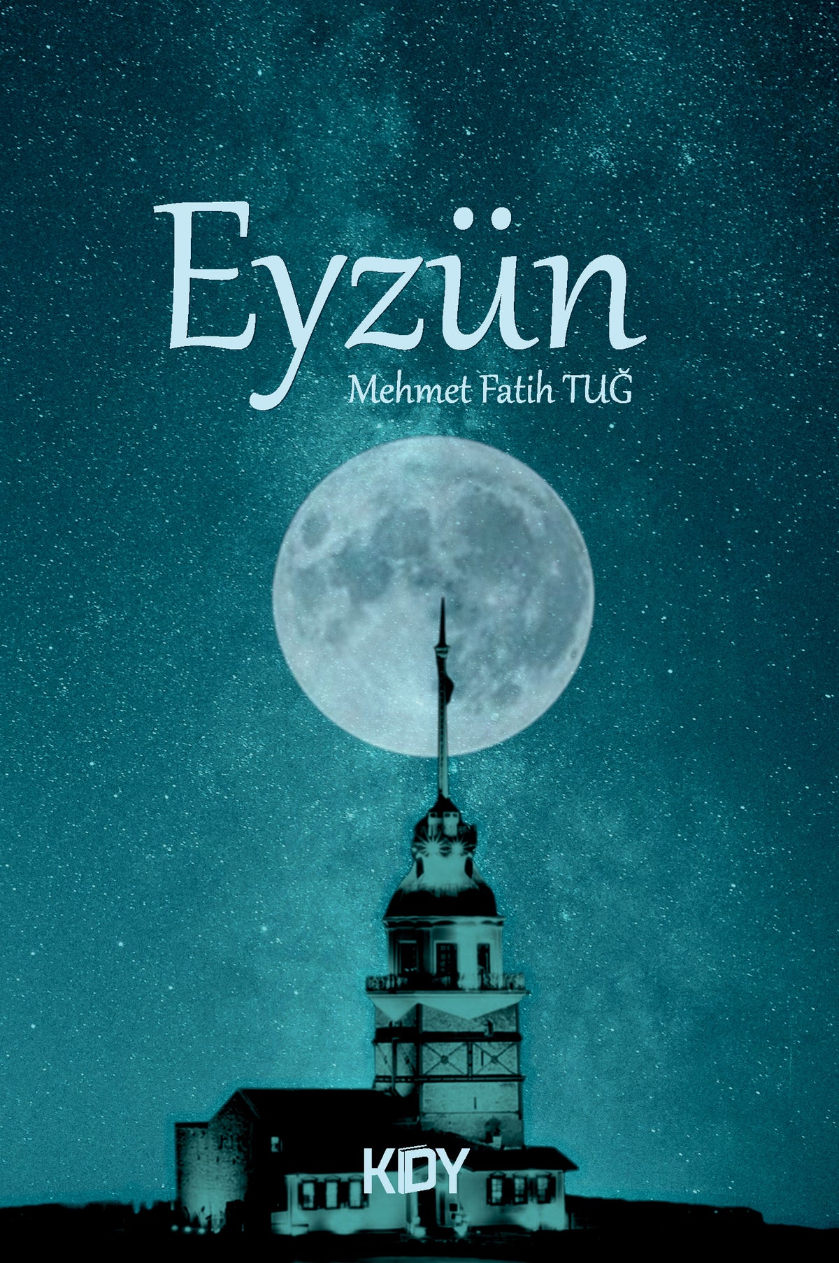 Eyzün - Mehmet Fatih Tuğ kitap kapağı