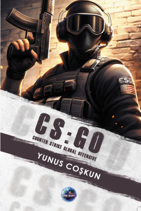 CS: Gocounter Strike Global Offensive - Yunus Coşkun kitap kapağı
