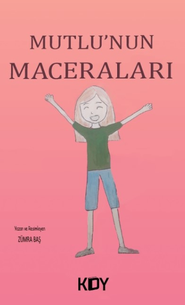 Mutlu'nun Maceraları - Zümra Baş kitap kapağı
