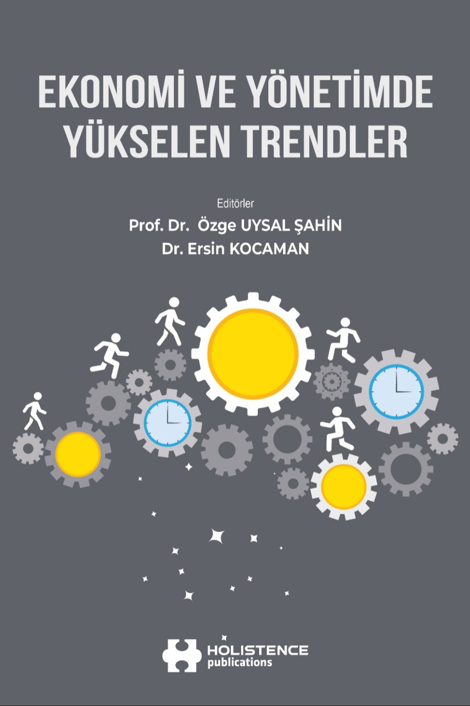 Ekonomi ve Yönetimde Yükselen Trendler - Dr. Özge Uysal Şahin kitap kapağı