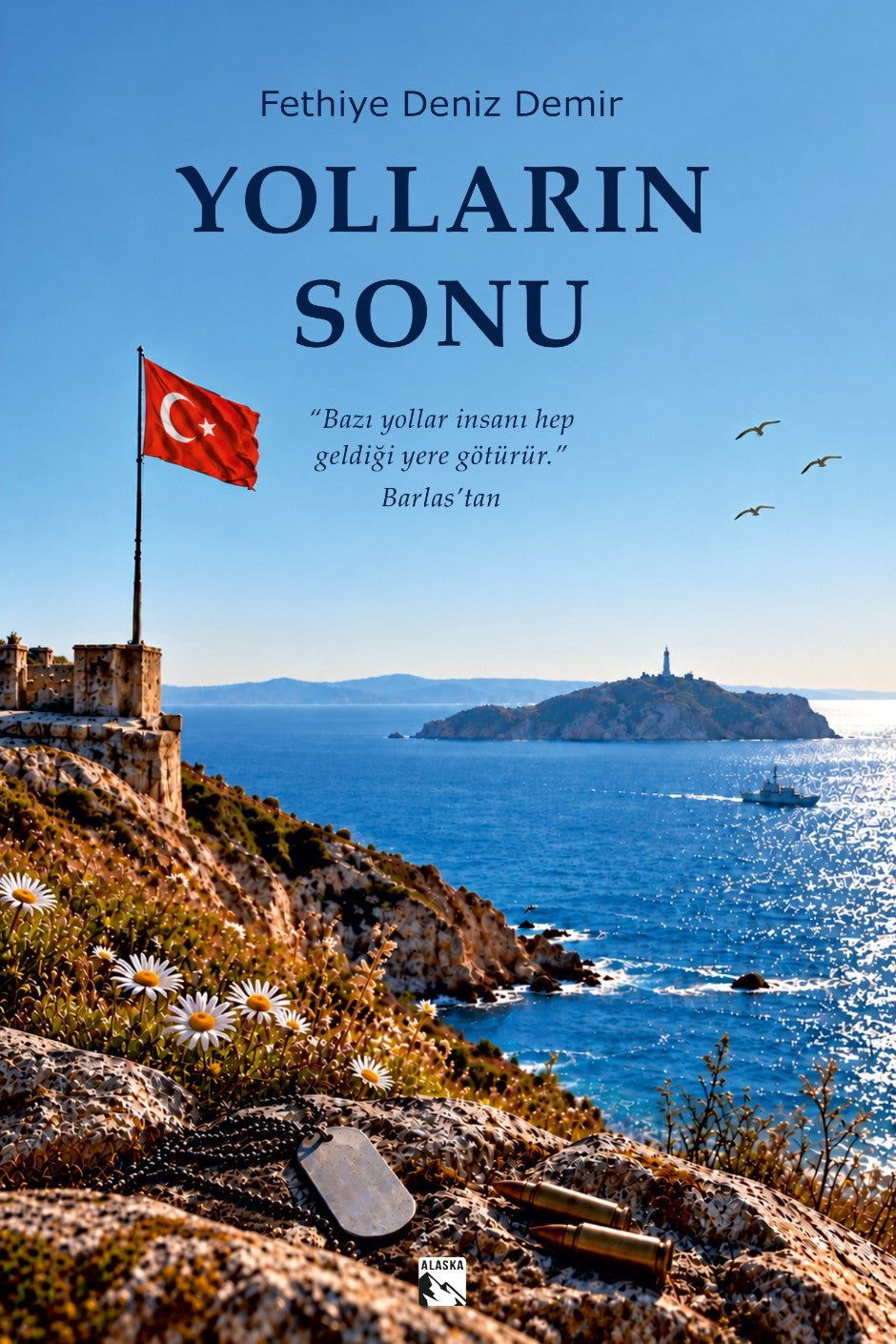 Yolların Sonu - Fethiye Deniz Demir kitap kapağı