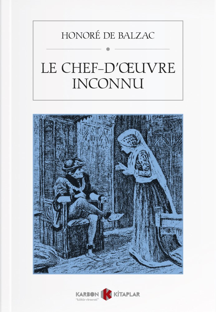 Le chef-d'œuvre inconnu - Honore de Balzac kitap kapağı