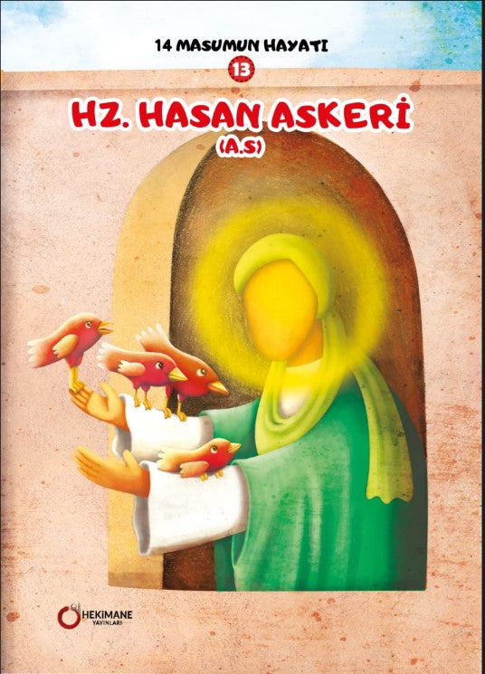 Hz. Hasan Askeri(A.S.) 14 Masumun Hayatı(13) - Zehra Abdi kitap kapağı