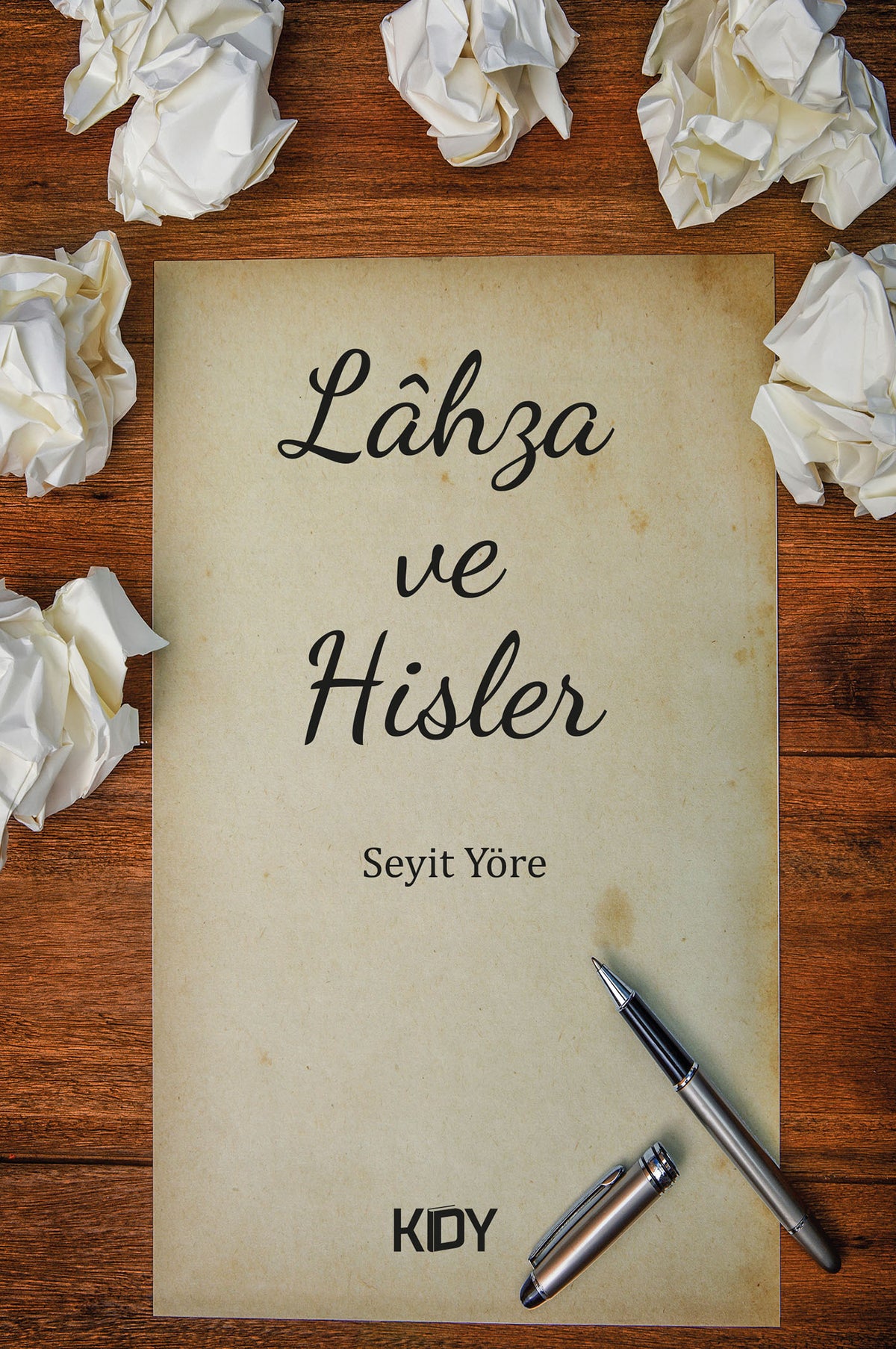 Lahza ve Hisler - Seyit Yöre kitap kapağı