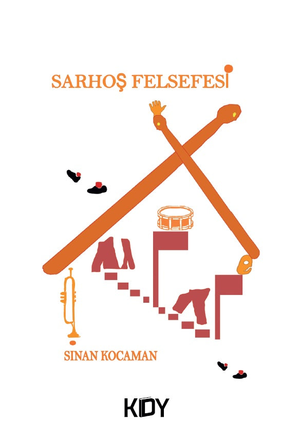 Sarhoş Felsefesi - Sinan Kocaman kitap kapağı
