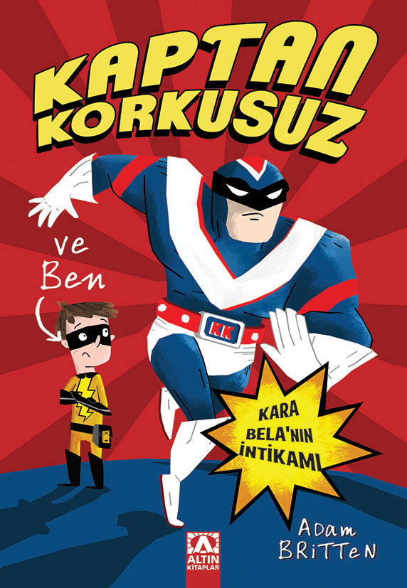 Kaptan Korkusuz ve Ben : Kara Bela’nın İntikamı - Adam Britten kitap kapağı