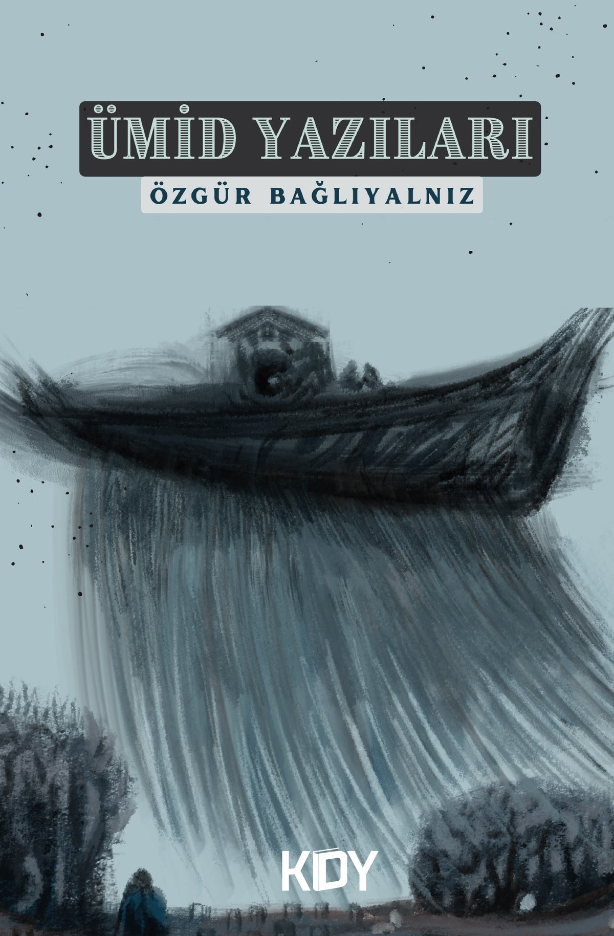 Ümid Yazıları - Özgür Bağlıyalnız kitap kapağı