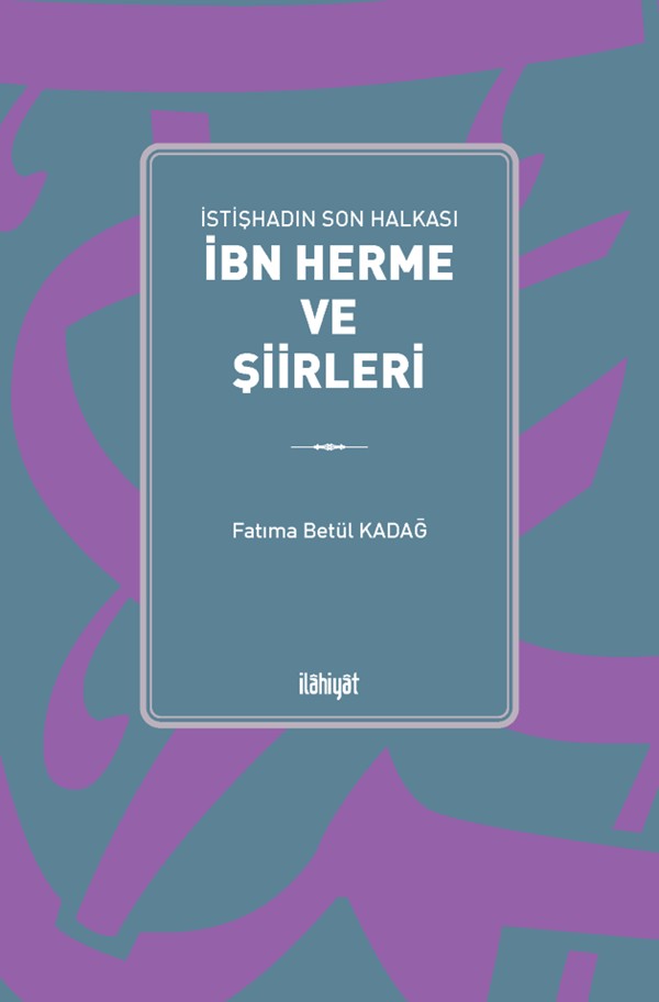 İbn Herme ve Şiirleri - Fatıma Betül Kadağ kitap kapağı