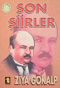 Son Şiirler - Ziya Gökalp kitap kapağı