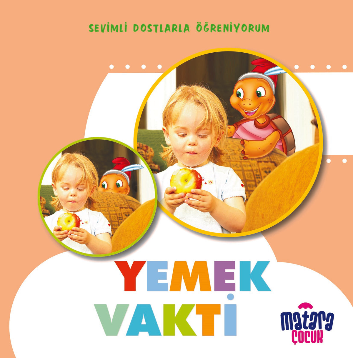 Yemek Vakti (Sevimli Dostlarla Öğreniyorum) - Kolektif kitap kapağı