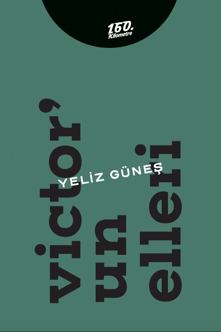 Victor'un Elleri - Yeliz Güneş kitap kapağı