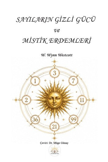 Sayıların Gizli Gücü ve Mistik Erdemleri - William Wynn Westcott kitap kapağı