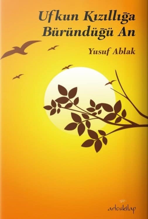 Ufkun Kızıllığa Büründüğü An - Yusuf Ablak kitap kapağı