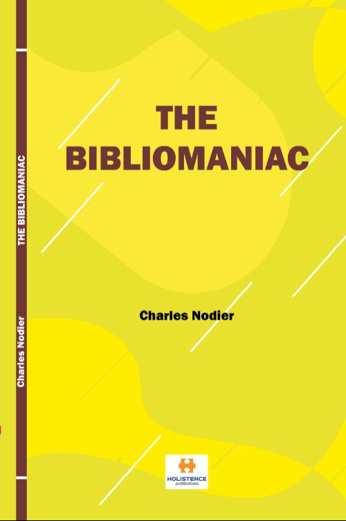 The Bibliomaniac - Charles Nodier kitap kapağı