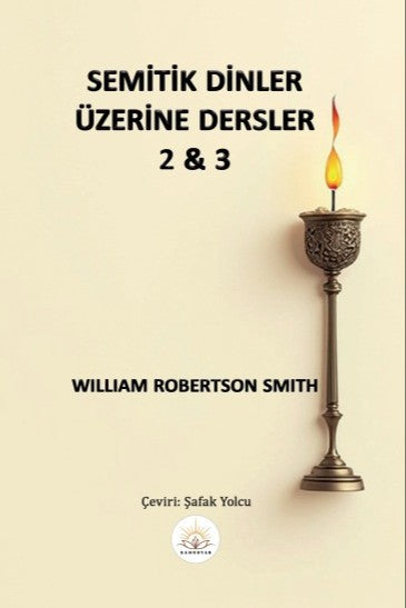 Semitik Dinler Üzerine Dersler - William Robertson Smith kitap kapağı