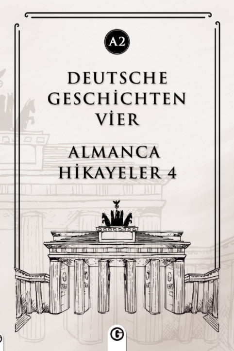Deutsche Geschichten Vier (A2) Almanca Hikayeler 4 - Kolektif kitap kapağı