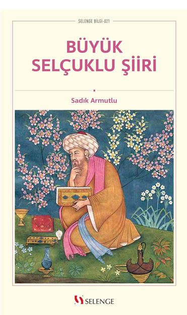 Büyük Selçuklu Şiiri - Doç. Dr. Sadık Armutlu kitap kapağı