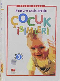 A'dan Z'ye Ansiklopedik Çocuk İsimleri - Yalçın Toker kitap kapağı