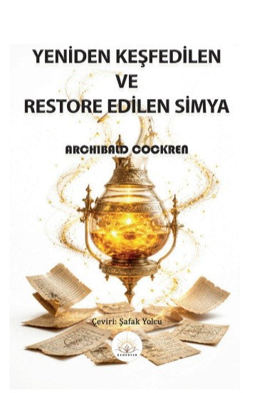 Yeniden Keşfedilen ve Restore Edilen Simya - Archibald Cockren kitap kapağı