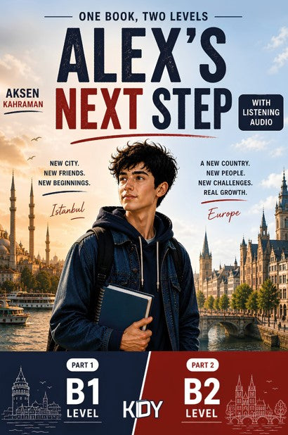 Alex's Next Steps / B1/B2 Seviye İngilizce Hikaye Kitabı - Aksen Kahraman kitap kapağı