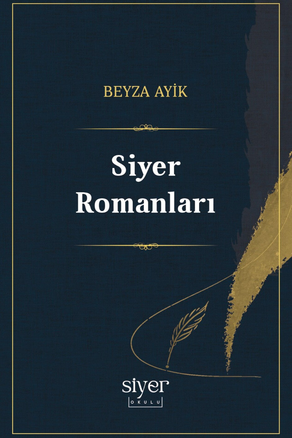 Siyer Romanları - Beyza Ayik kitap kapağı