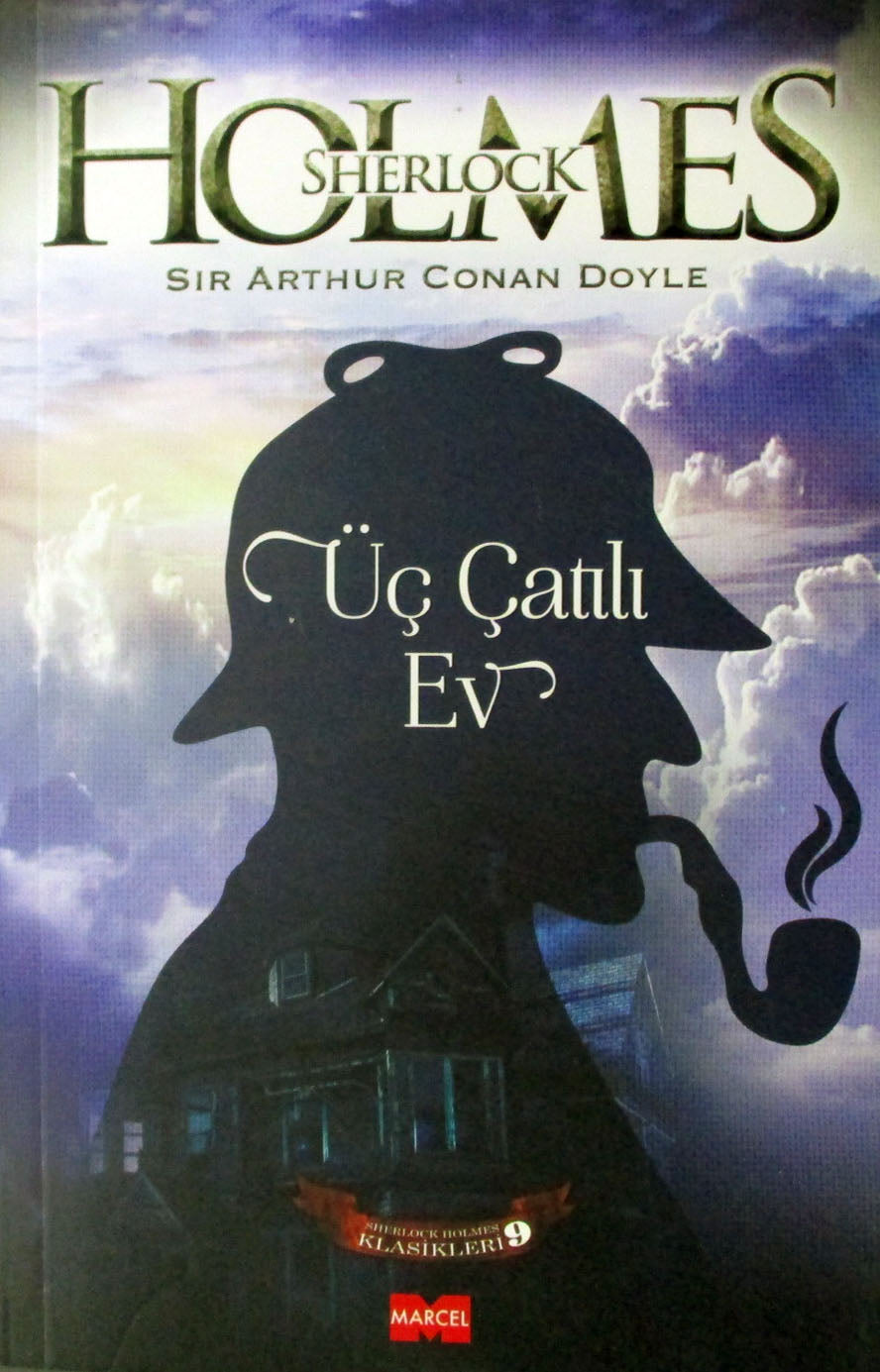 Üç Çatılı Ev - Sherlock Holmes 9 - Sir Arthur Conan Doyle kitap kapağı