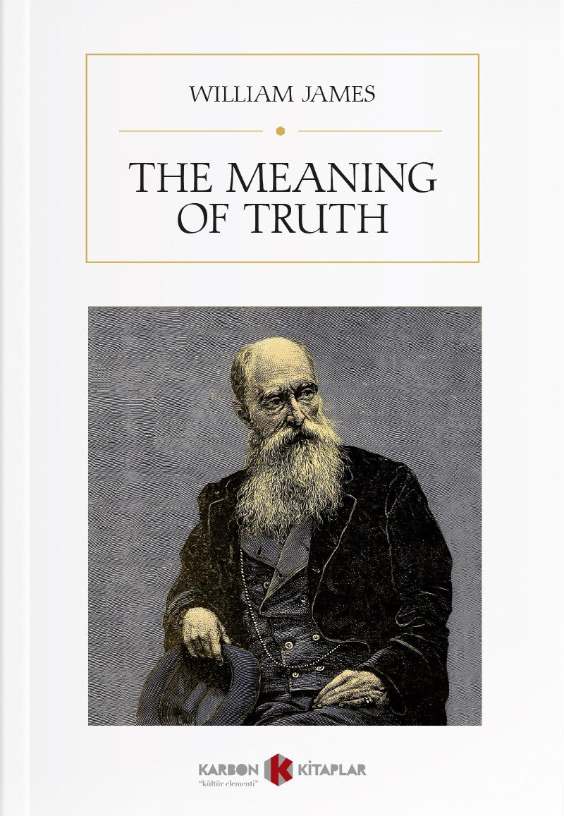 The Meaning Of Truth - William James kitap kapağı