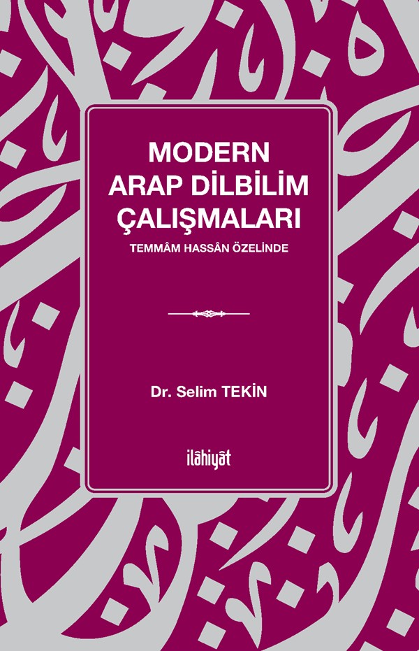 Modern Arap Dilbilim Çalışmaları - Dr. Selim Tekin kitap kapağı