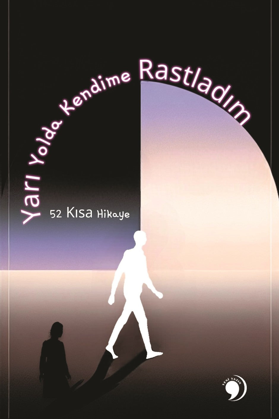 Yarı Yolda Kendime Rastladım 52 Kısa Hikaye - Theo Esop kitap kapağı