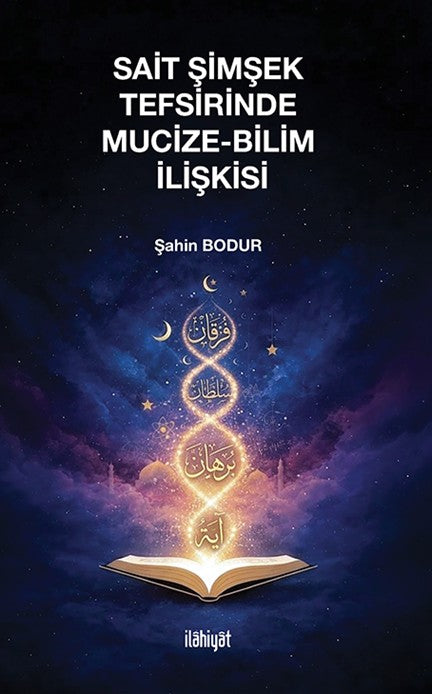 Sait Şimşek Tefsirinde Mucize-Bilim İlişkisi - Şahin Bodur kitap kapağı