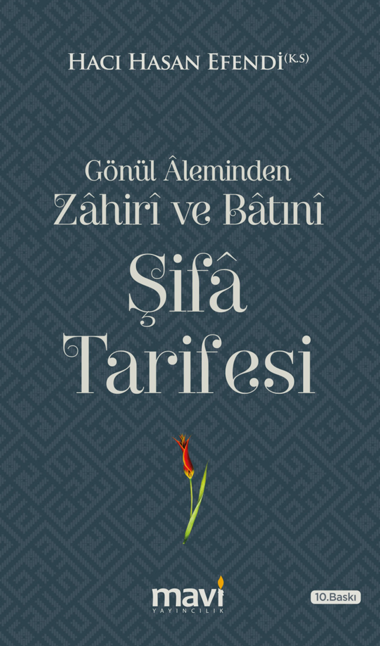 Gönül Aleminden Zahiri ve Batıni Şifa Tarifesi - Hacı Hasan Efendi kitap kapağı