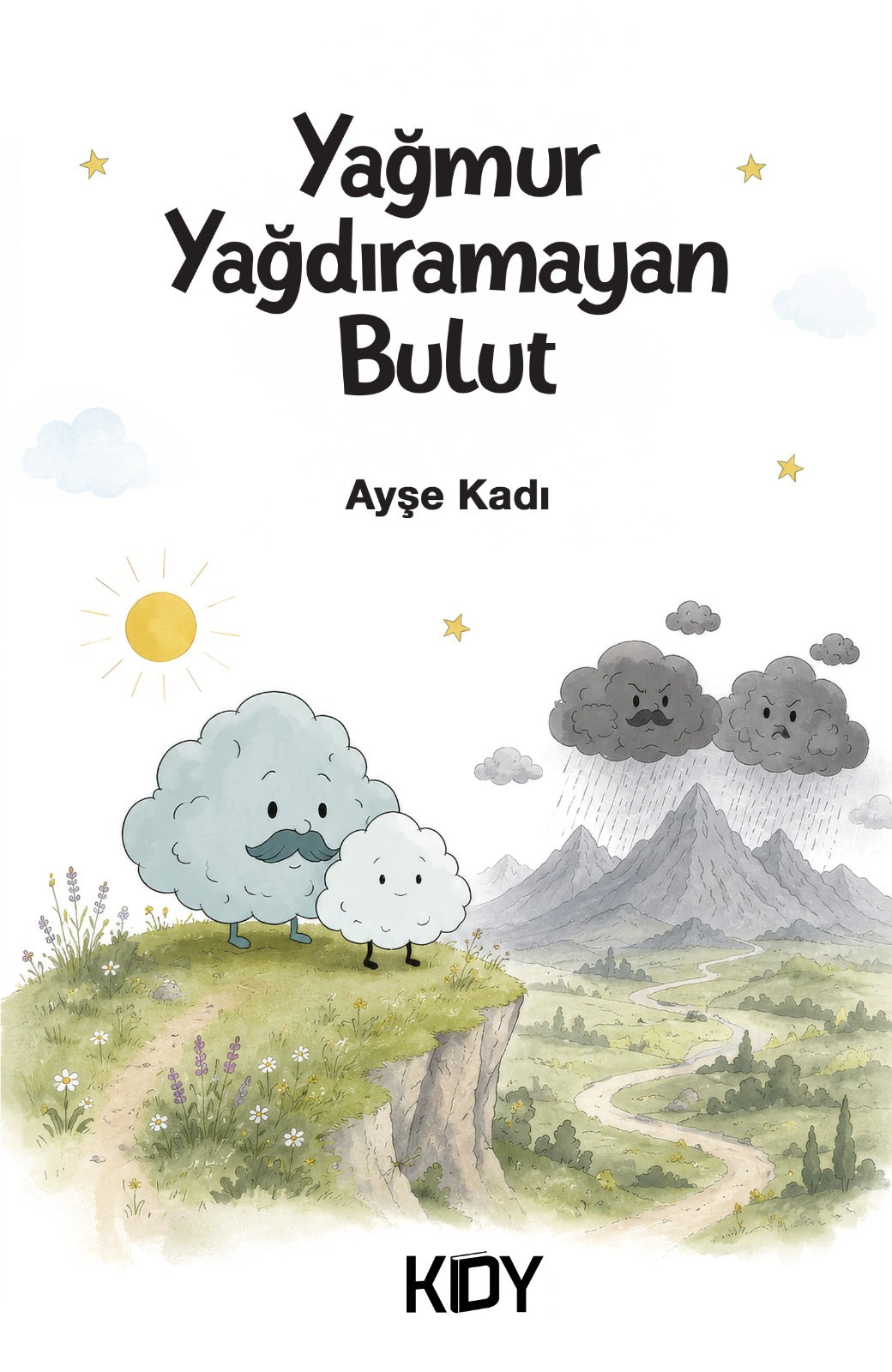 Yağmur Yağdıramayan Bulut - Ayşe Kadı kitap kapağı