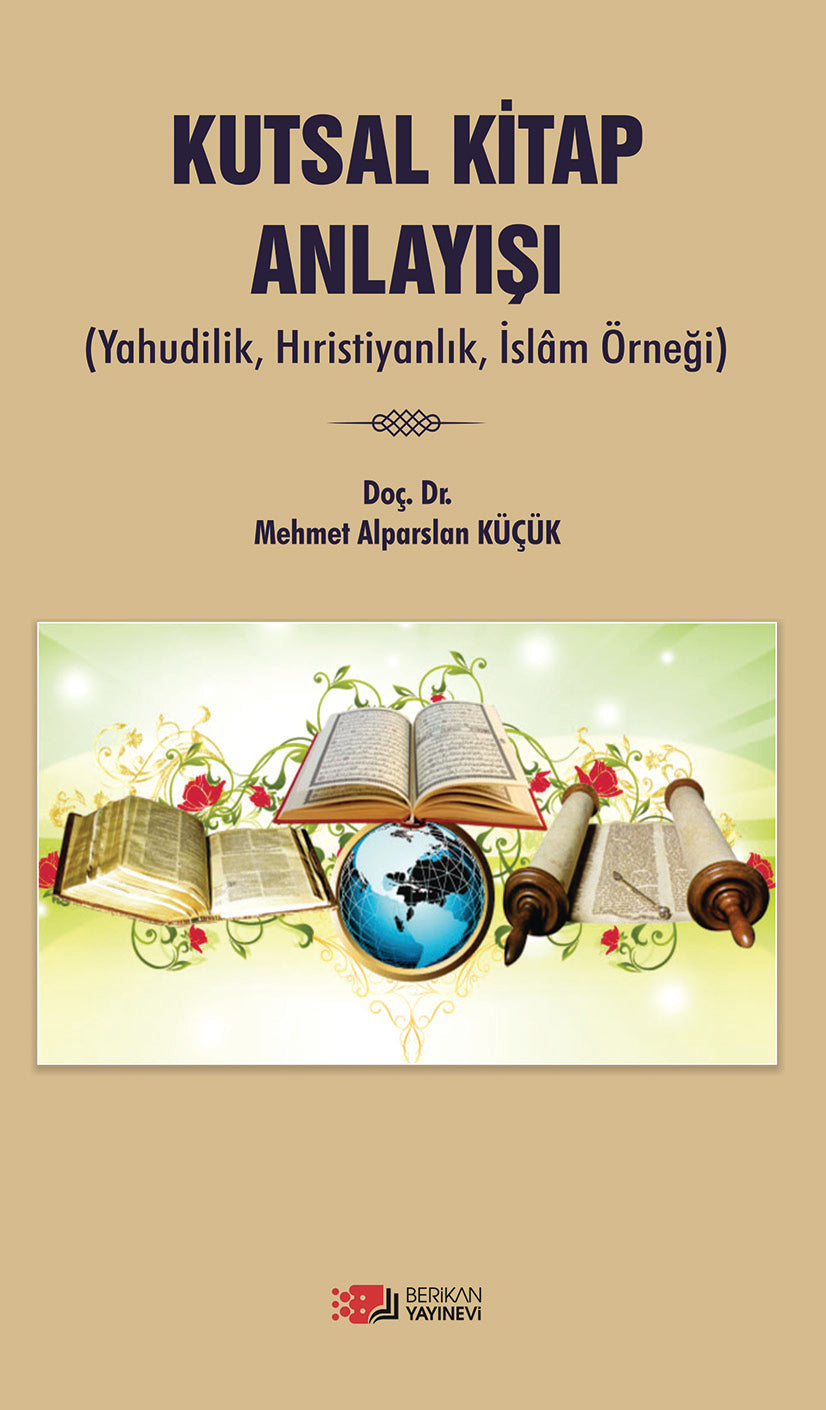 Kutsal Kitap Anlayışı - Dr. Mehmet Alparslan Küçük kitap kapağı