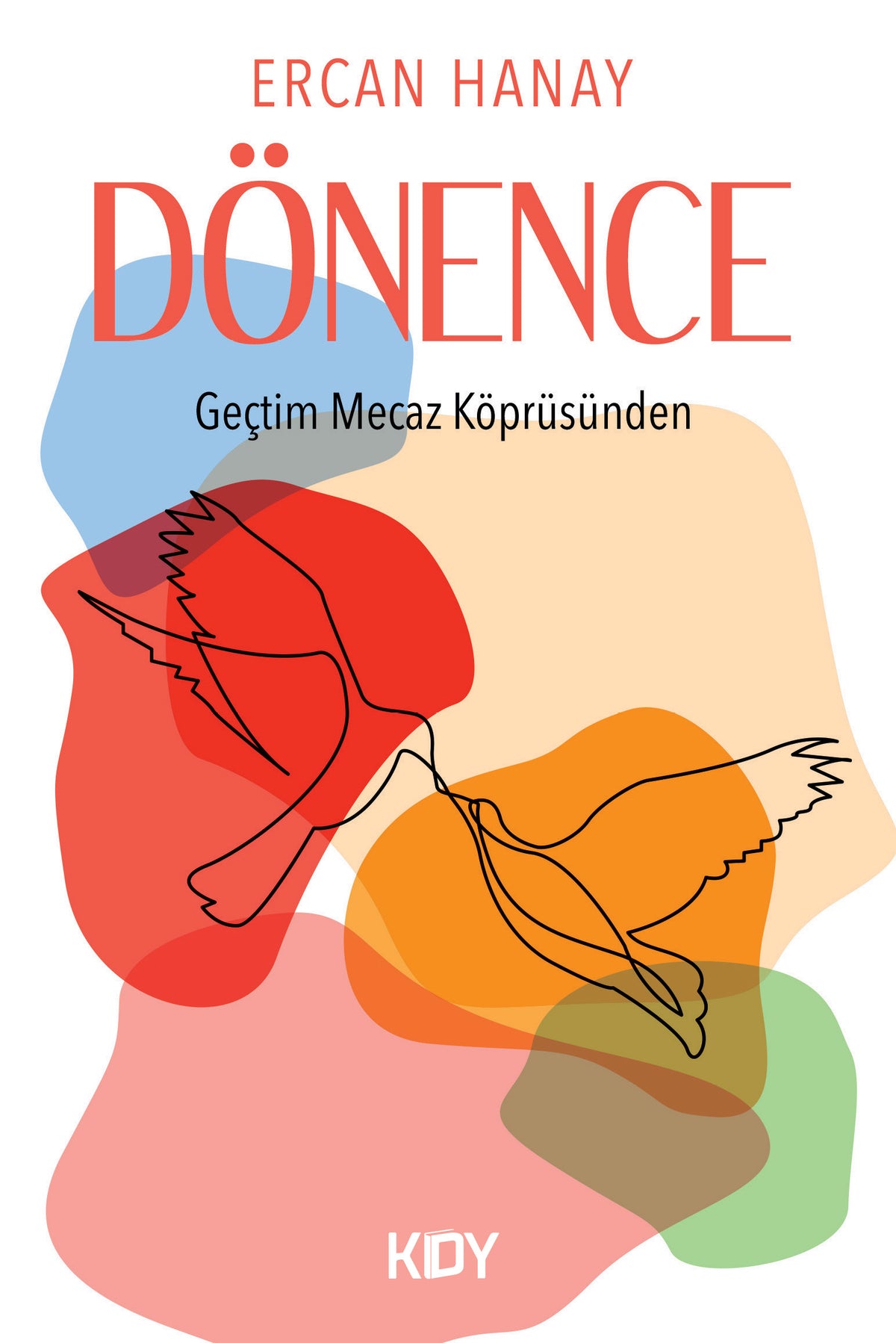 Dönence - Ercan Hanay kitap kapağı
