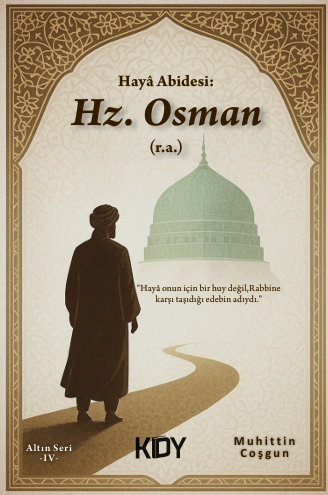 Haya Abidesi: Hz. Osman (r.a.) - Muhittin Coşgun kitap kapağı