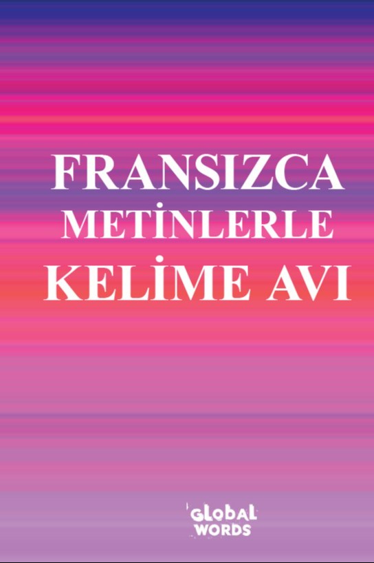 Fransızca Metinlerle Kelime Avı - Kolektif kitap kapağı