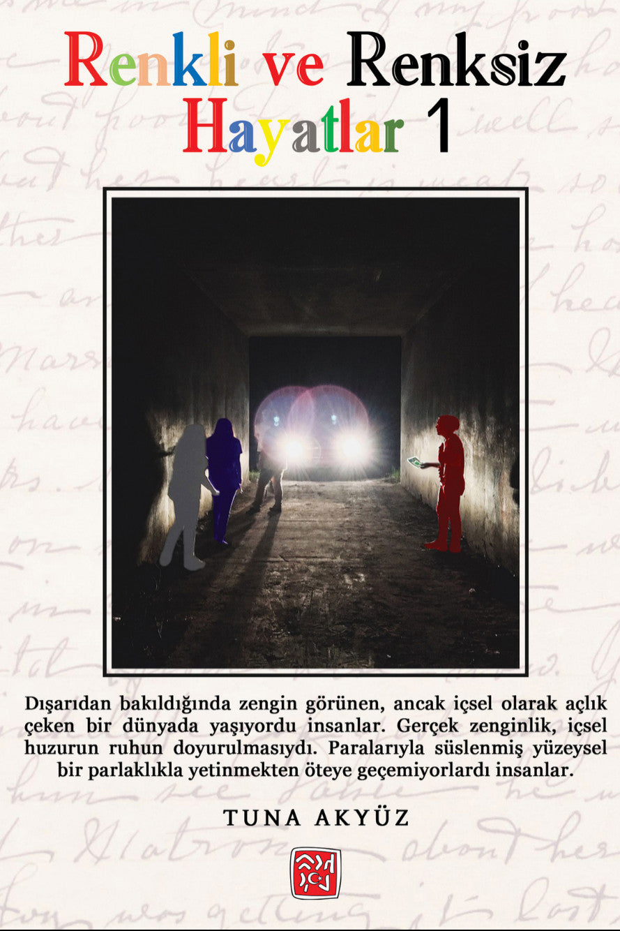 Renkli ve Renksiz Hayatlar - Tuna Akyüz kitap kapağı