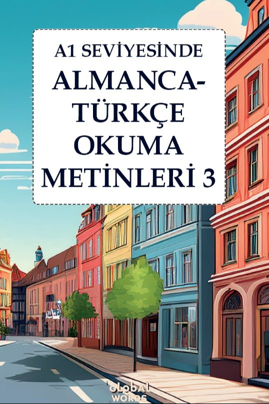 A1 Seviyesinde Almanca-Türkçe Okuma Metinleri 3 - Kolektif kitap kapağı