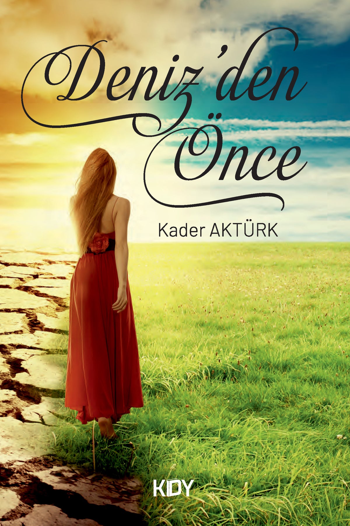 Deniz'den Önce - Kader Aktürk kitap kapağı