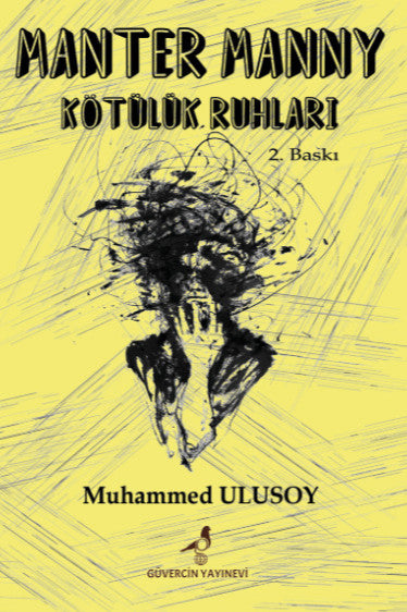 Manter Manny ve Kötülük Ruhları - Muhammed Ulusoy kitap kapağı