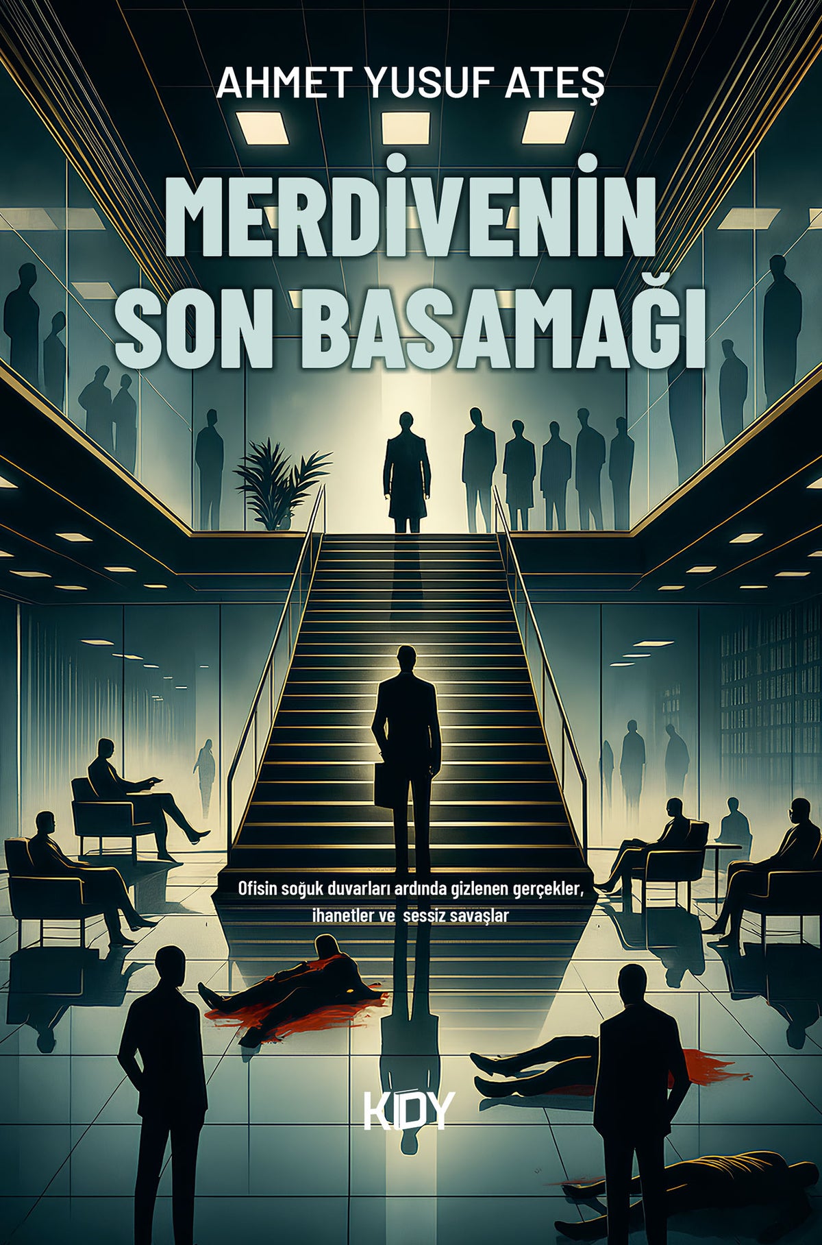 Merdivenin Son Basamağı - Ahmet Yusuf Ateş kitap kapağı