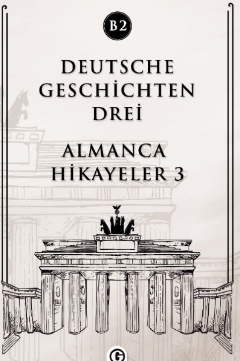 Deutsche Geschichten Drei (B2) Almanca Hikayeler 3 - Kolektif kitap kapağı