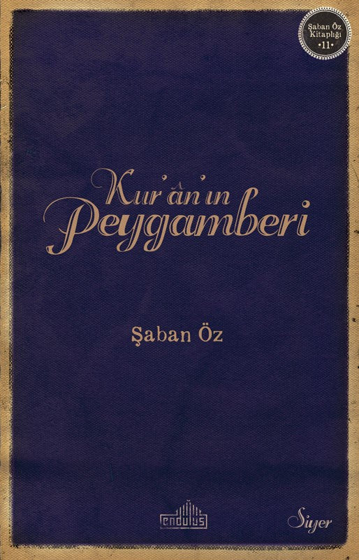 Kur'an'ın Peygamberi - Şaban Öz kitap kapağı