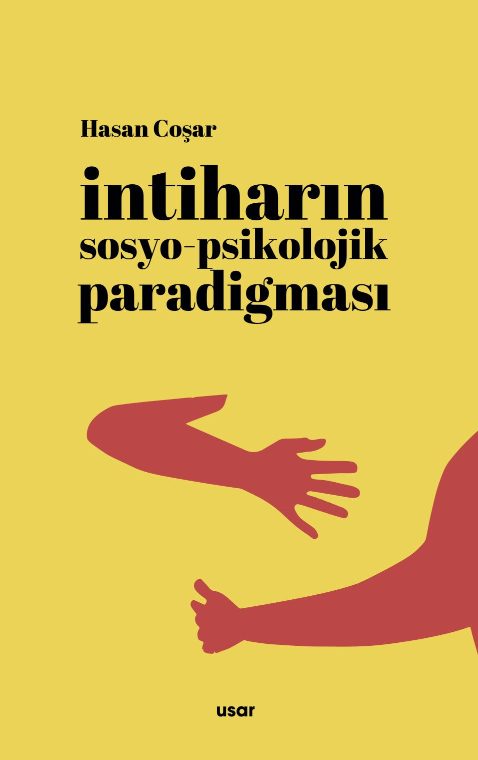 İntiharin Sosyo-Psikolojik Paradigması - Hasan Coşar kitap kapağı