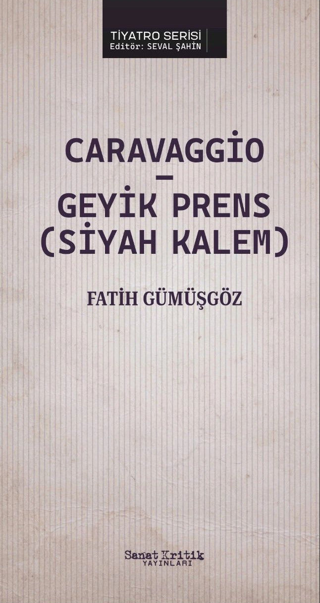 Caravaggio - Geyik Prens (Siyah Kalem) - İmzalı - Fatih Gümüşgöz kitap kapağı