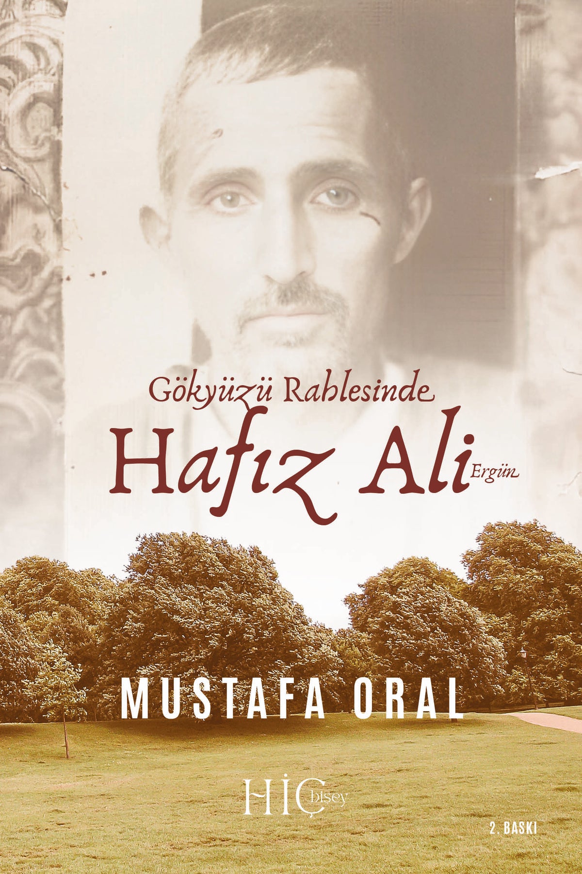 Gökyüzü Rahlesinde Hafız Ali Ergün - Mustafa Oral kitap kapağı