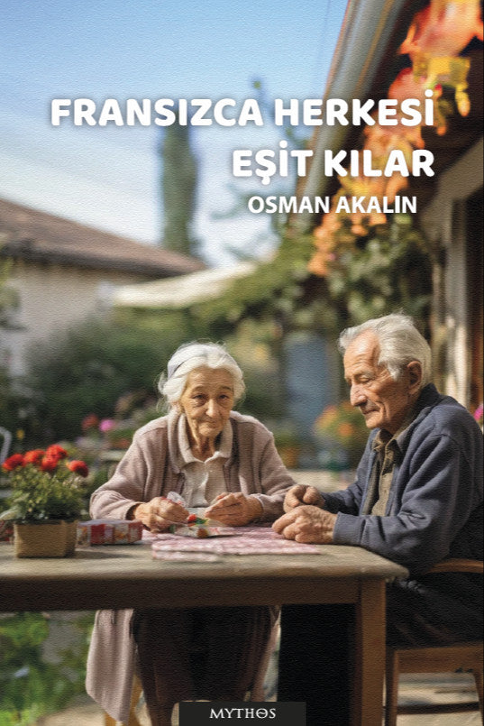 Fransızca Herkesi Eşit Kılar - Osman Akalın kitap kapağı