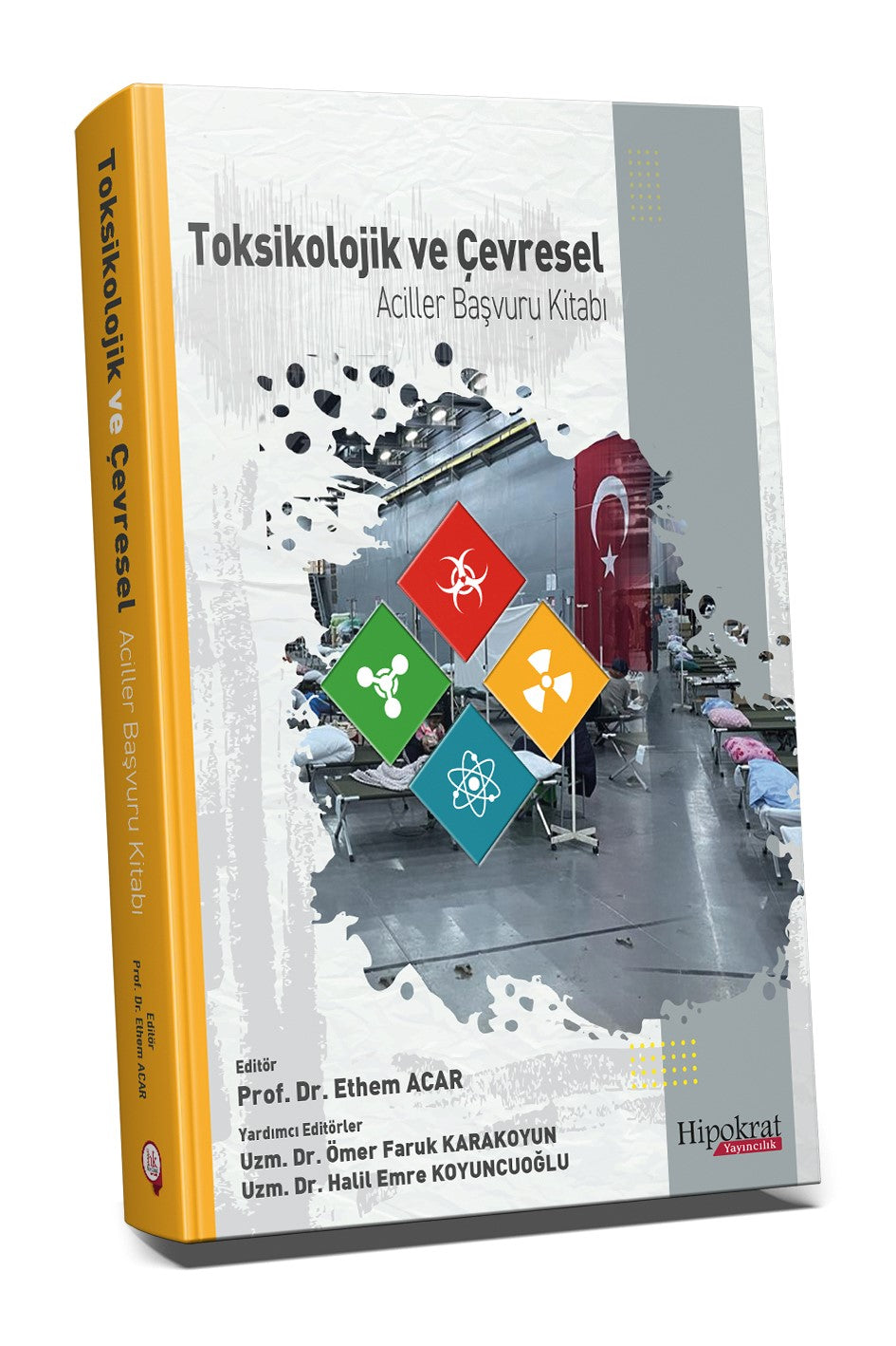 Toksikolojik ve Çevresel Aciller Başvuru Kitabı - Prof. Dr. Ethem Acar kitap kapağı