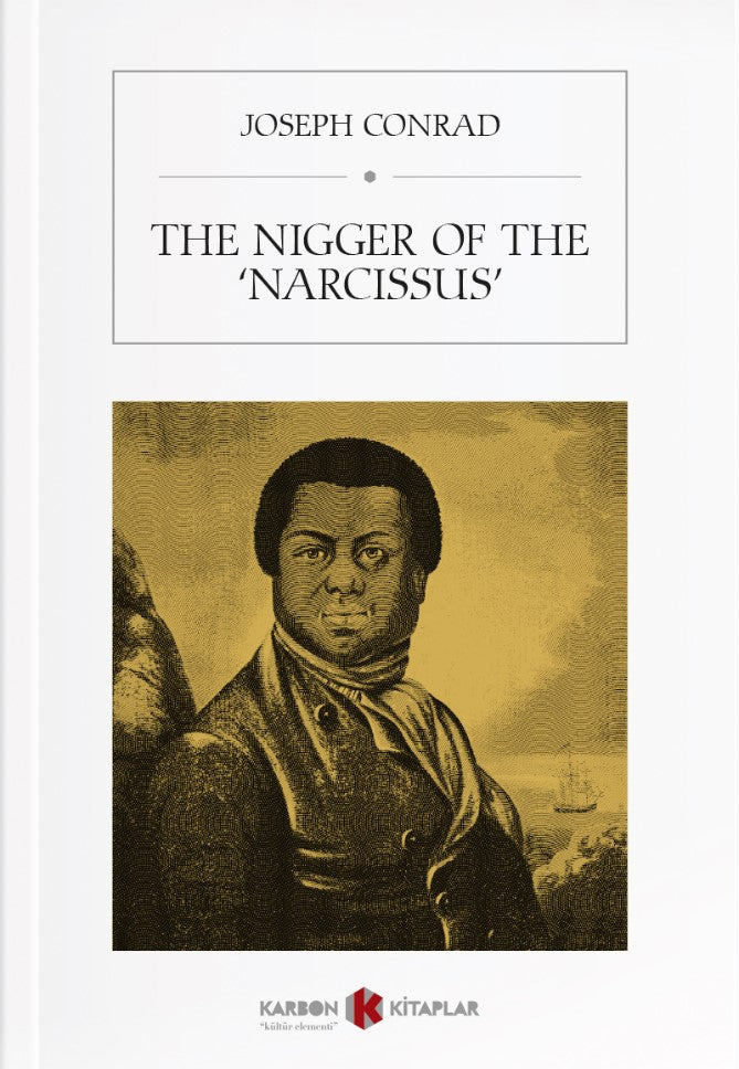 The Nigger Of The ‘Narcissus' - Joseph Conrad kitap kapağı