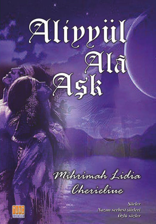 Aliyyül Ala Aşk - Mihrimah Lidia Cherieline kitap kapağı